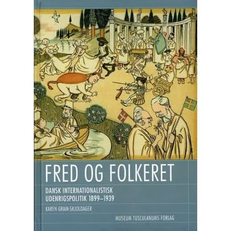 Fred og folkeret | Karen Gram-Skjoldager | Kieli: Tanska