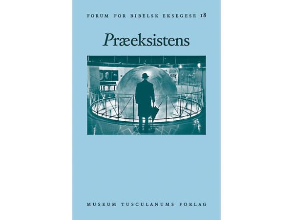 Prexistence | Kristian Mejrup, Søren Holst &amp; Søren Feldtfos Thomsen, toim. | Kieli: Tanska