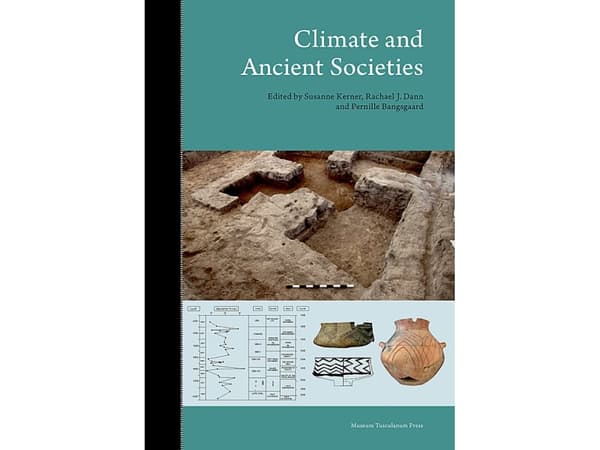 Climate and Ancient Societies | Susanne Kerner, Rachael J. Dann & Pernille Bangsgaard (red.) | Kieli: Englanti