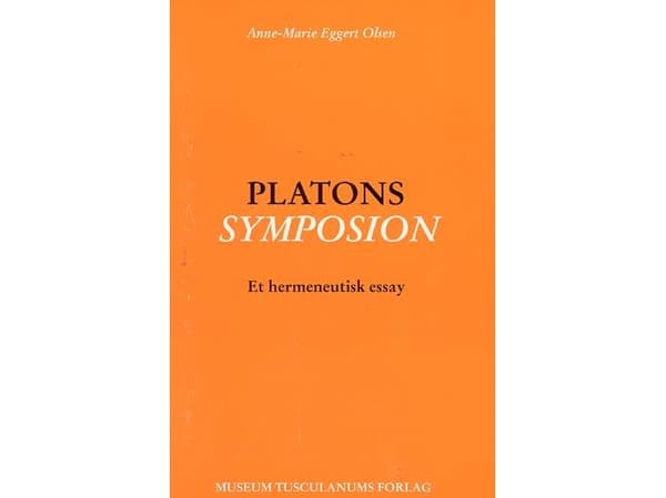 Platonin symposium | Anne-Marie Eggert Olsen | Kieli: Tanska