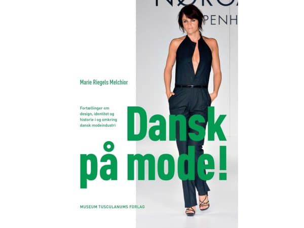 Dansk på mode! | Marie Riegels Melchior | Språk: Danska