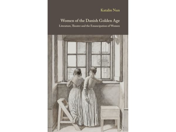 Women of the Danish Golden Age | Katalin Nun | Kieli: Tanska