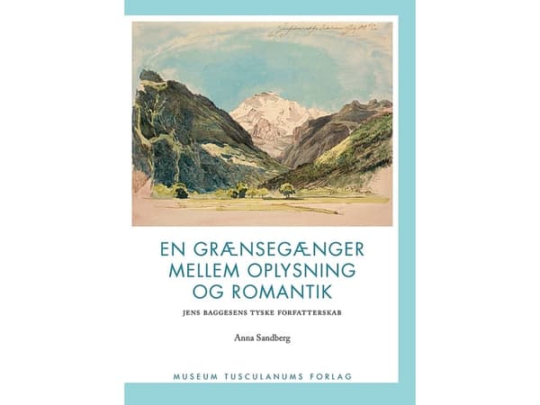 Rajanylittäjä valaistumisen ja romantiikan välillä | Anna Sandberg | Kieli: Tanska