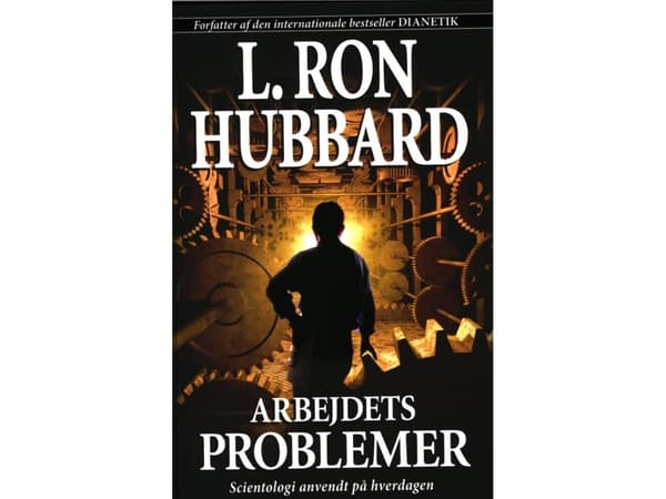 Työn ongelmat | L. Ron Hubbard | Kieli: Tanska