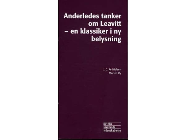Andra tankar om Leavitt - en klassiker i nytt ljus | Jens Carl Ry Nielsen | Språk: Danska