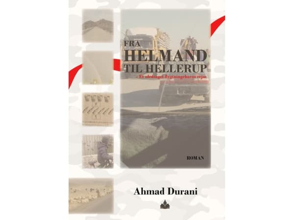 Helmandista Hellerupiin | Ahmad Durani | Kieli: Tanska