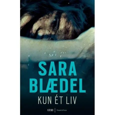 Vain yksi elämä PB Uusi 2009 | Sara Blædel | Kieli: Tanska