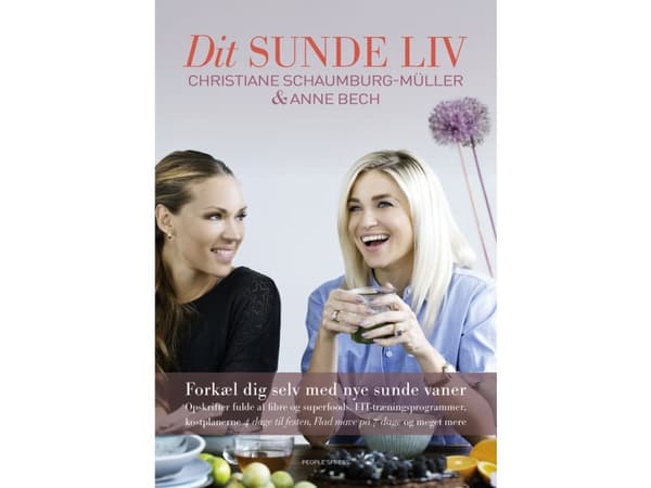 Terve elämäsi | Christiane Schaumburg-Müller &amp; Anne Bech | Christiane Schaumburg-Müller &amp; Anne Bech | Kieli: Tanska