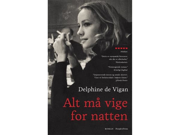 Alt må vige for natten PB | Delphine de Vigan | Kieli: Tanska