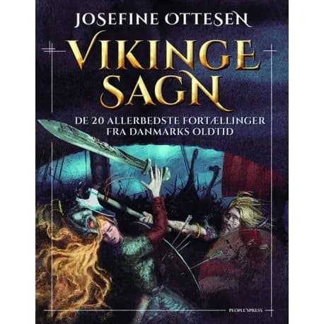 Viikinkilegendat | Josefine Ottesen | Kieli: Tanska