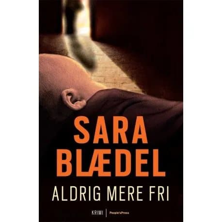 Ei enää koskaan ilmaiseksi PB | Sara Blædel | Kieli: Tanska