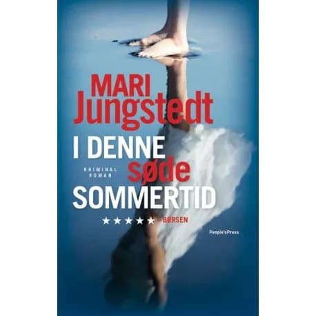 Tänä suloisena kesäaikana PB | Mari Jungstedt | Kieli: Tanska