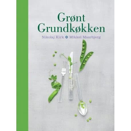 Grønt grundkøkken | Mikkel Maarbjerg;Nikolaj Kirk | Kieli: Tanska