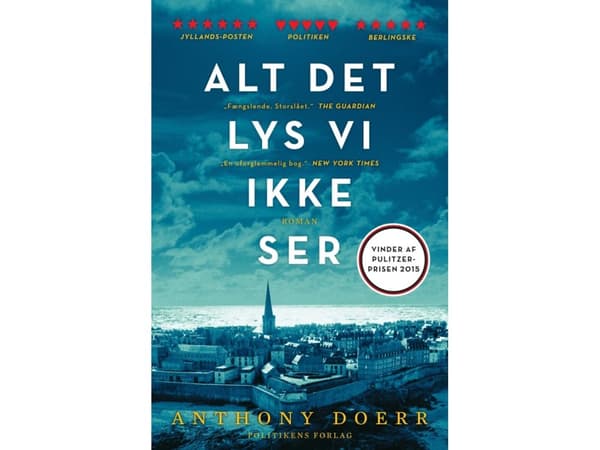 Alt det lys vi ikke ser | Anthony Doerr | Kieli: Tanska