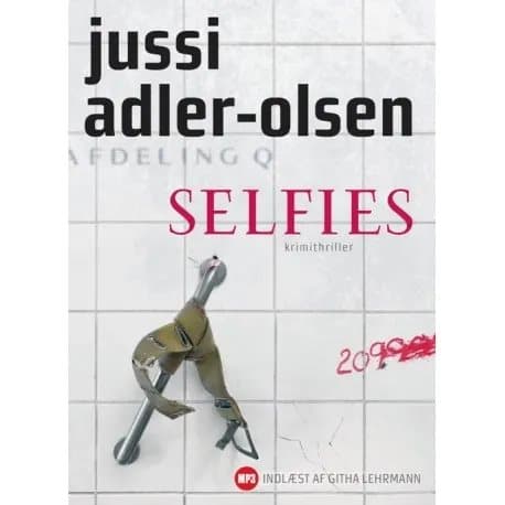 Selfies - Ljudbok | Jussi Adler-Olsen | Språk: Danska