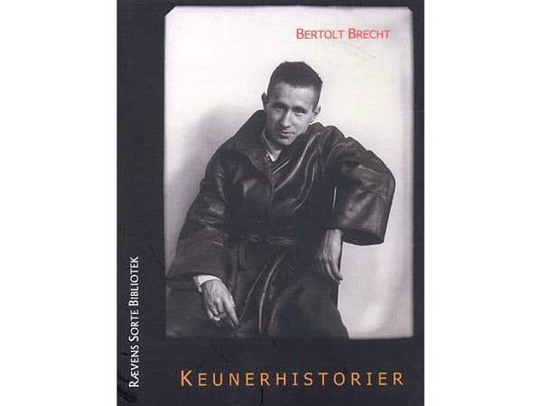 Keunerhistorier | Bertolt Brecht | Kieli: Tanska