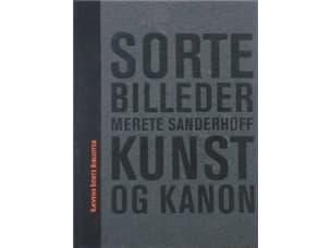 Mustat kuvat | Merete Sanderhoff | Kieli: Tanska