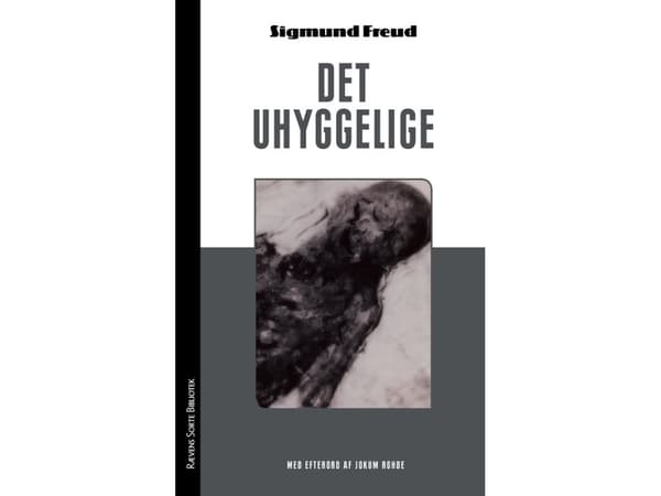 Det uhyggelige | Sigmund Freud | Kieli: Tanska