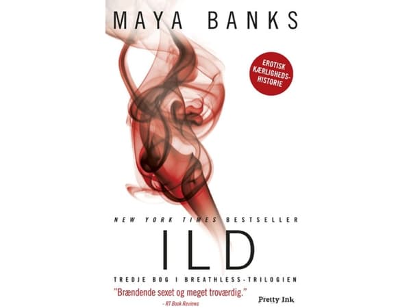 Ild | Maya Banks | Språk: Dansk