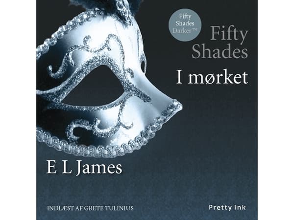 Viisikymmentä sävyä - I mørket | E L James | Kieli: Tanska