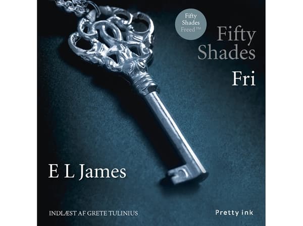 Fifty Shades - Fri | E L James | Kieli: Tanska