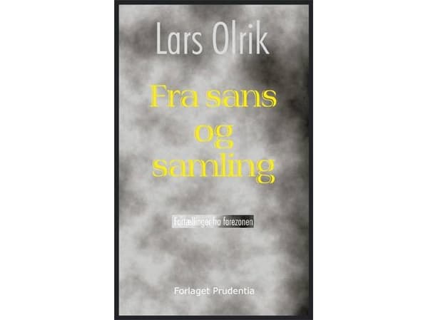 Fra sans og samling | Lars Olrik | Språk: Danska