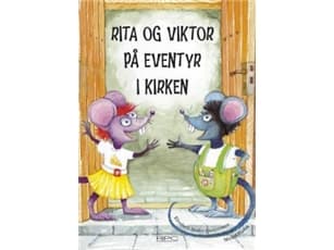 Rita og Viktor på eventyr i kirken | Elisabeth Svalin Gunnarsson | Kieli: Tanska