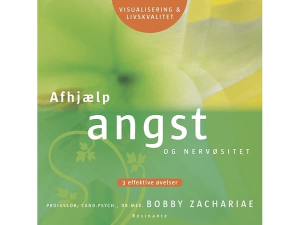 Ahdistuksen ja hermostuneisuuden lievittäminen | Bobby Zachariae | Kieli: Tanska