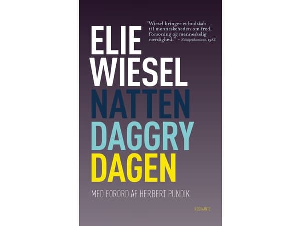 Yö, aamunkoitto, päivä | Elie Wiesel | Kieli: Tanska