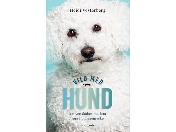 Villiä koirien kanssa | Heidi Vesterberg | Kieli: Tanska