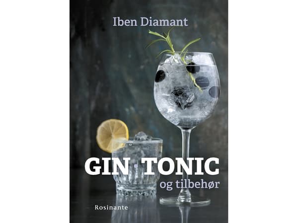 Gin, tonic og tilbehør | Iben Diamant | Kieli: Tanska