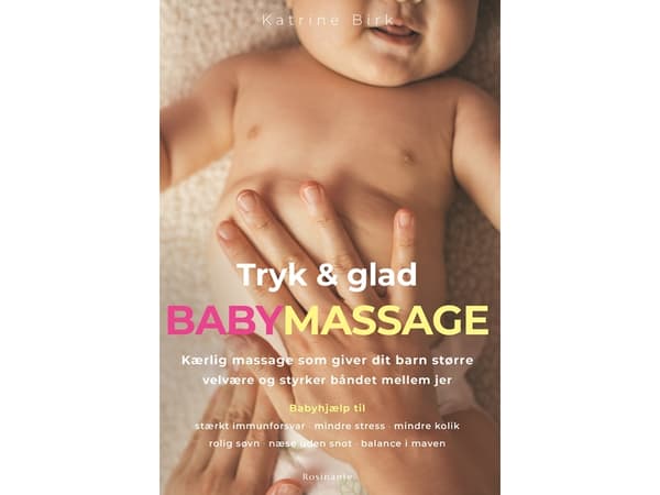 Tryck och glad babymassage | Katrine Birk | Språk: Danska