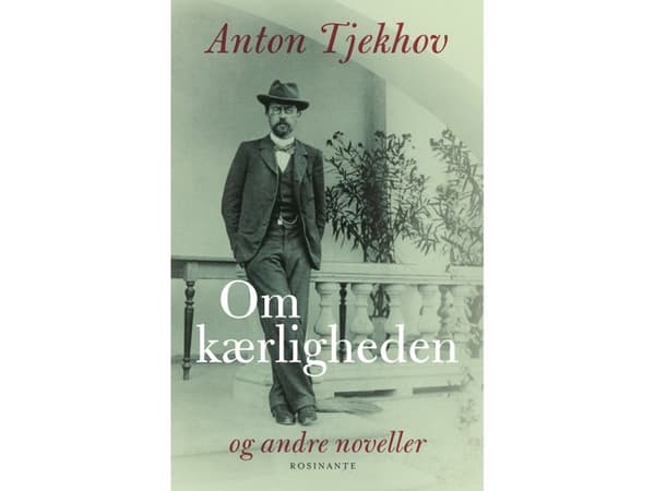 Rakkaudesta | Anton Tjekhov | Kieli: Tanska