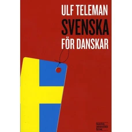 Svenska för danskar | Ulf Teleman | Språk: swe