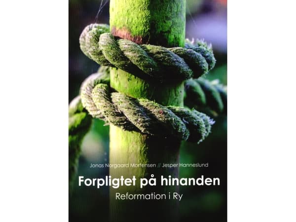 Forpligtet på hinanden | Jonas Norgaard Mortensen og Jesper Hanneslund | Kieli: Tanska