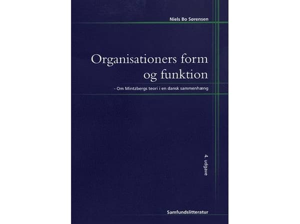 Organisationers form og funktion | Niels Bo Sørensen | Språk: Dansk