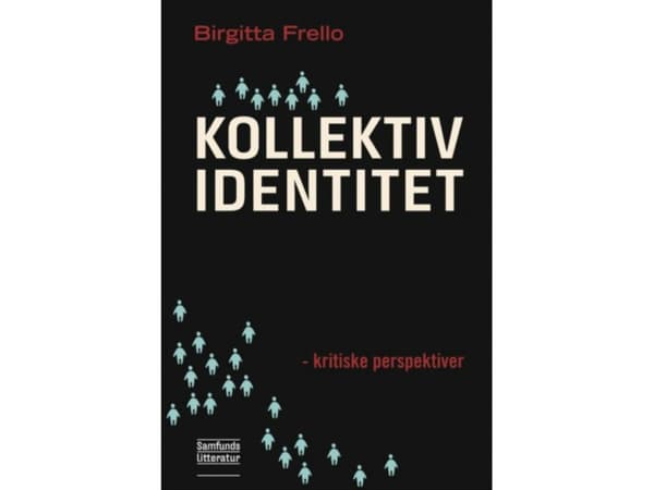 Kollektiv identitet | Birgitta Frello | Kieli: Tanska