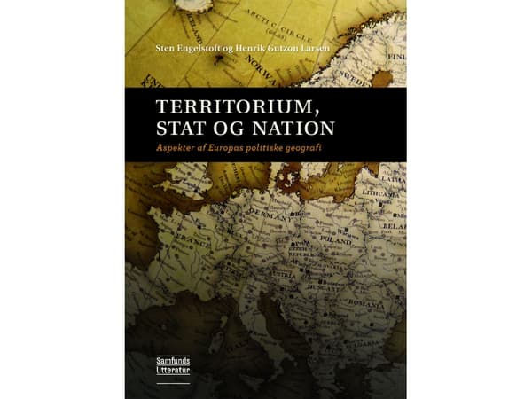 Territorium, stat og nation | Sten Engelstoft, Henrik Gutzon Larsen | Kieli: Tanska