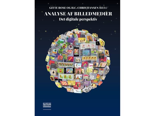 Analyse af billedmedier | Gitte Rose (red.) og Hans-Christian Christiansen (red.) | Kieli: Tanska