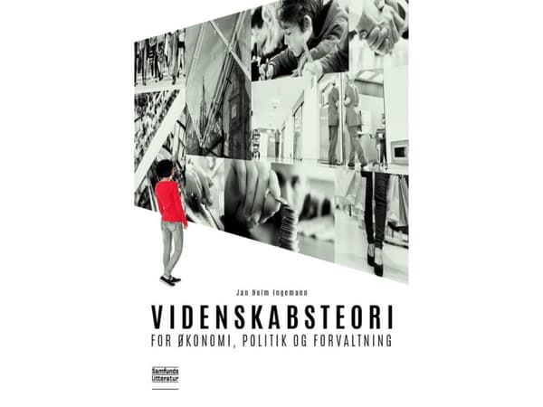Videnskabsteori for økonomi, politik og forvaltning | Jan Holm Ingemann | Kieli: Tanska