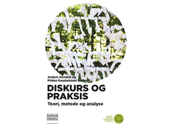Diskurs og praksis | Anders Horsbøl (red.), Pirkko Raudaskoski (red.) | Kieli: Tanska