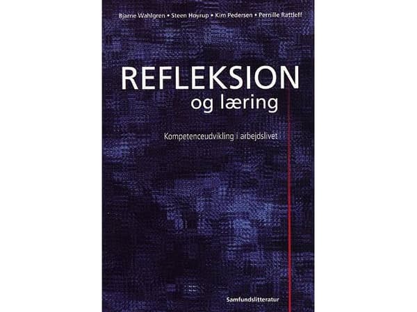 Refleksion og læring | Bjarne Wahlgren | Kieli: Tanska