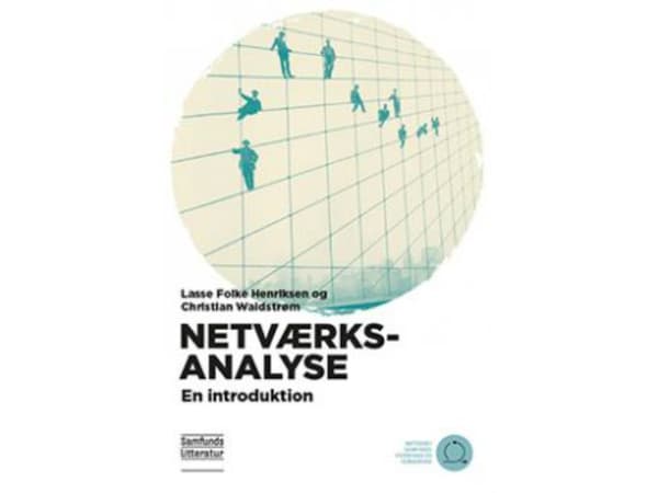 Verkostoanalyysi | Lasse Folke Henriksen ja Christian Waldstrøm | Kieli: Tanska
