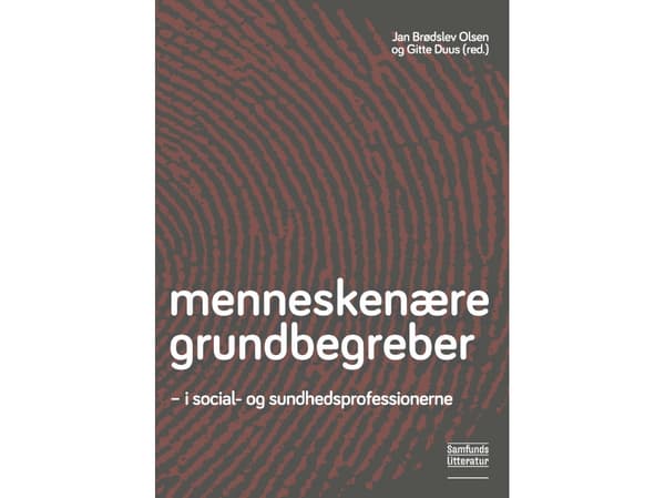 Ihmisen peruskäsitteet | Gitte Duus, Jan Brødslev Olsen | Kieli: Tanska