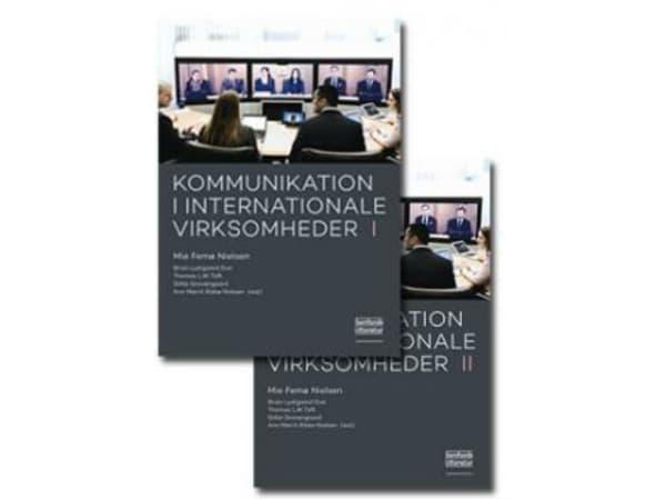 Viestintä kansainvälisissä yrityksissä 1-2 | Mie Femø Nielsen (toim.), , Brian L. Due (toim.), , Thomas L.W. Toft (toim.), Gitte Gravengaard (toim.),