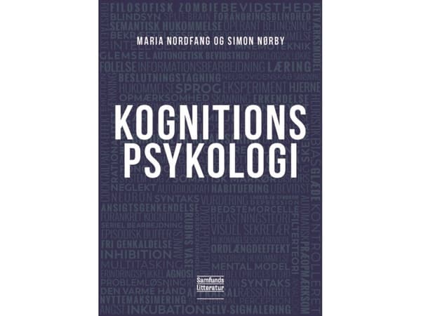 Kognitiivinen psykologia | Maria Nordfang ja Simon Nørby | Kieli: Tanska