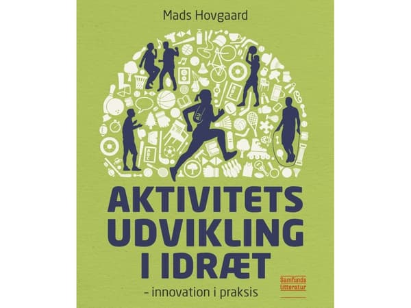 Toiminnan kehittäminen urheilussa | Mads Hovgaard | Kieli: Tanska