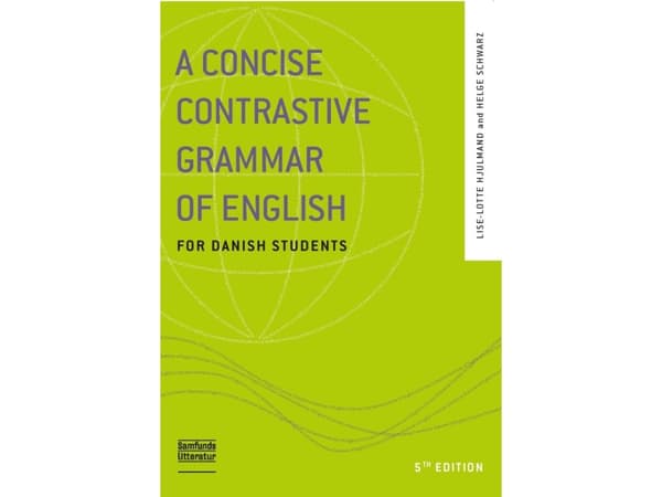 A concise contrastive grammar of English | Lise-Lotte Hjulmand og Helge Schwarz | Kieli: Tanska