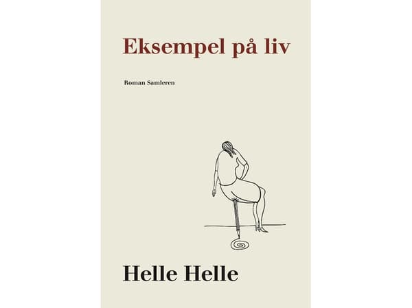 Eksempel på liv | Helle Helle | Kieli: Tanska