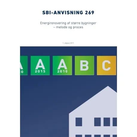 Energirenovering af større bygninger - metode og proces | Lone H. Mortensen, m.fl | Kieli: Tanska